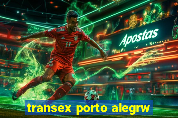 transex porto alegrw